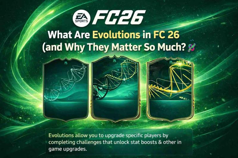 What Are Evolutions in FC 26