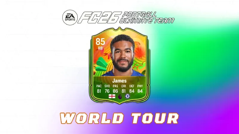 FC 26 SBC Leaks Reece James World Tour