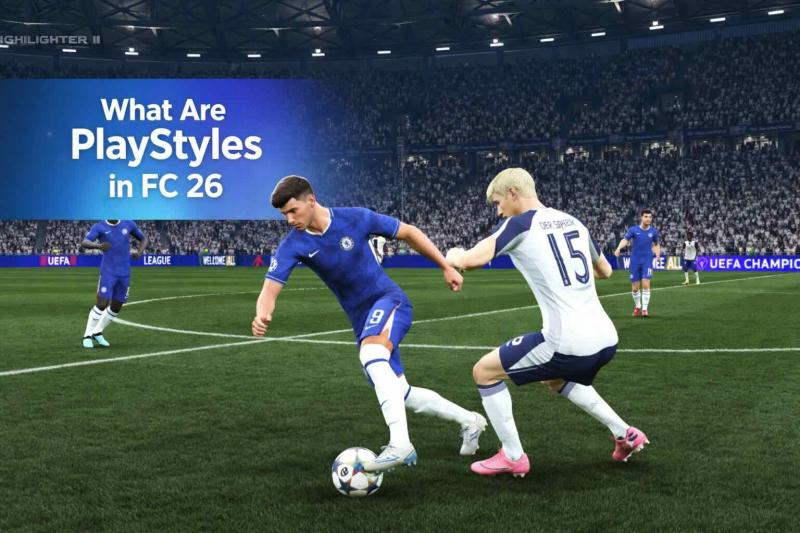 What Are PlayStyles in FC 26 